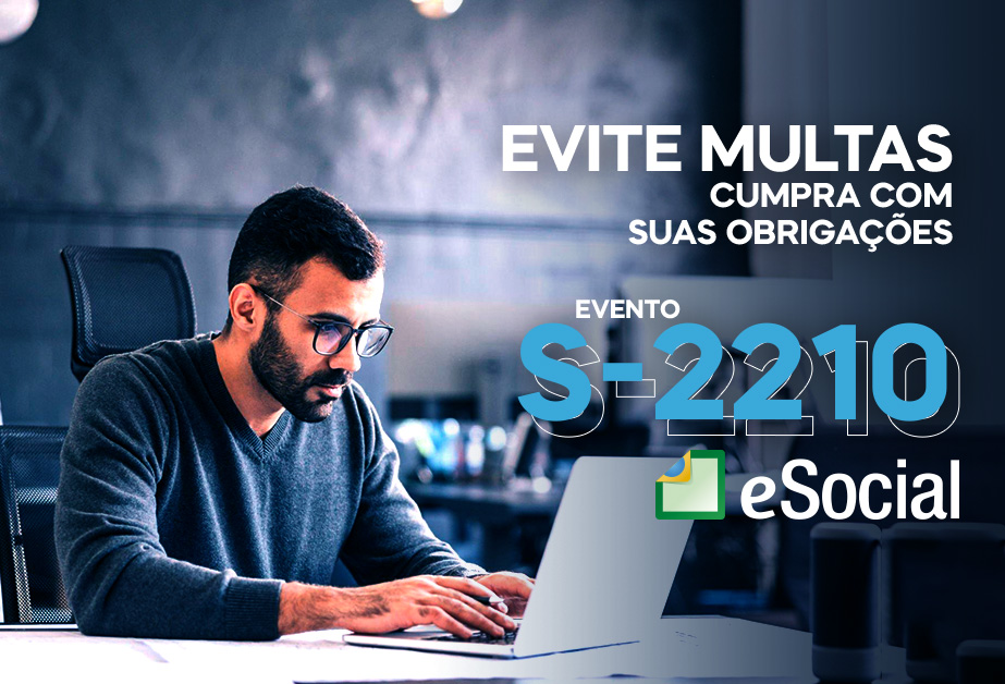 Evento S-2210 - Evitando multas