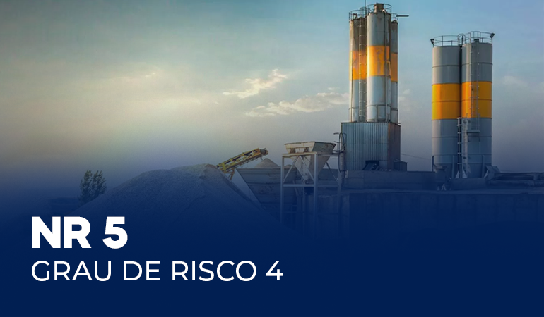 Medidas de Segurança: NR-05 - Grau de Risco 4