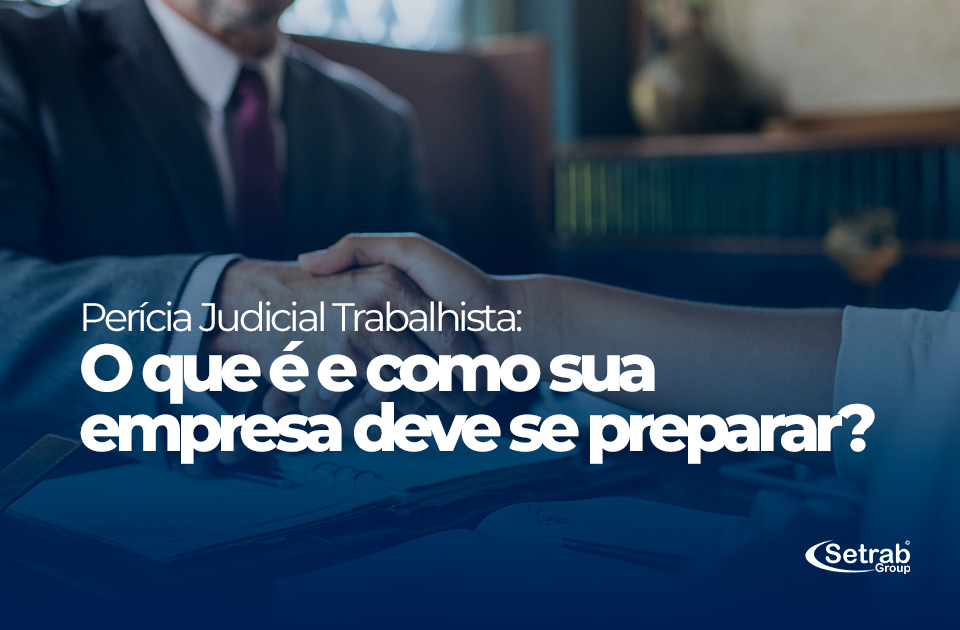 Perícia Judicial Trabalhista