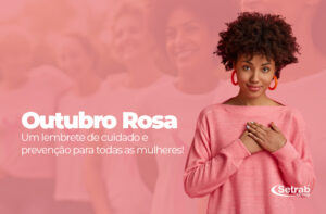 outubro rosa cancer de mama