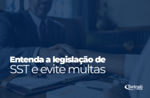 Legislação de saúde e segurança no trabalho